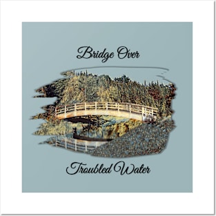 Bridge Over Troubled Water Posters and Art